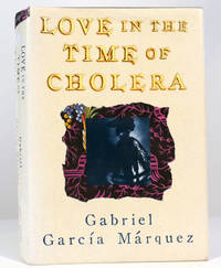 LOVE IN THE TIME OF CHOLERA by Gabriel Garcia Marquez - 1988