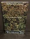 Wilderness Tips (Advance Reading Copy)