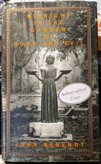 Midnight In The Garden Of Good And Evil by John Berendt - 1994
