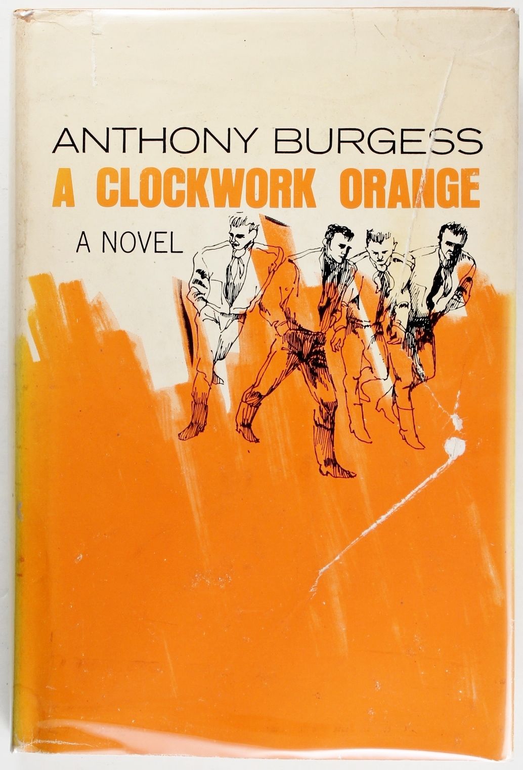 A Clockwork Orange by Anthony Burgess A Clockwork Orange by Anthony Burgess