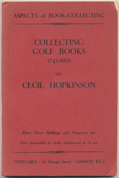 Collecting golf-books 1743–1938.
