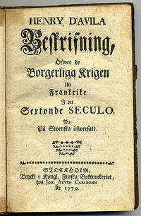 Henry D’Avila beskrifning, öfwer de borgerliga…