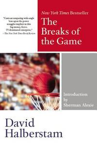 The Breaks of the Game
