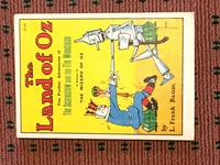 The Land of Oz: The Further Adventure of The Scarecrow and the Tin Woodman: A Sequel to the...
