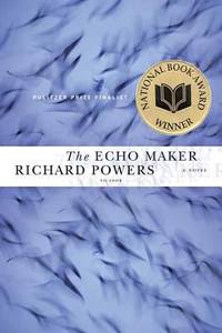 The Echo Maker : A Novel