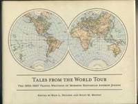 Tales from the World Tour: The 1895-1897 Travel Writings of Mormon Historian Andrew Jenson