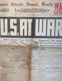 Los Angeles Examiner, Los Angeles, Monday, December 8, 1941: U.S. At War (Newspaper) by Los Angeles Examiner - 1941