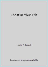 Christ in Your Life