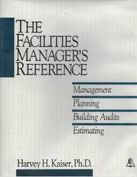 image of Facilities Manager's Reference: Management Planning Building Audits Estimating