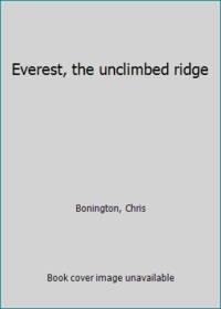 Everest, the unclimbed ridge