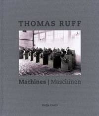 Thomas Ruff: Machines by Caroline Flosdorff - 2004-01-02