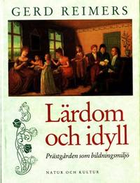 Lärdom och idyll. Prästgården som bildningsmiljö.