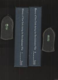 image of History of New York During the Revolutionary War - 2 Vols