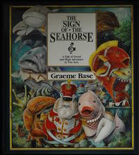 image of The Sign Of The Seahorse. A Tale Of Greed And High Adventure In Two Acts