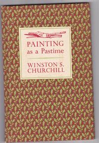 Painting as a Pastime by Churchill, Winston S - 1965