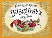 Schnitzel Von Krumms Basketwork (Picture Puffin)