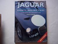 Jaguar Sports Racing Cars: C-Type, D-Type, Xkss, Lightweight E-Type. REVISED EDITION.