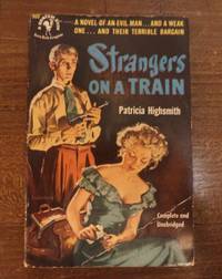 Strangers on a Train by Highsmith, Patricia - 1951