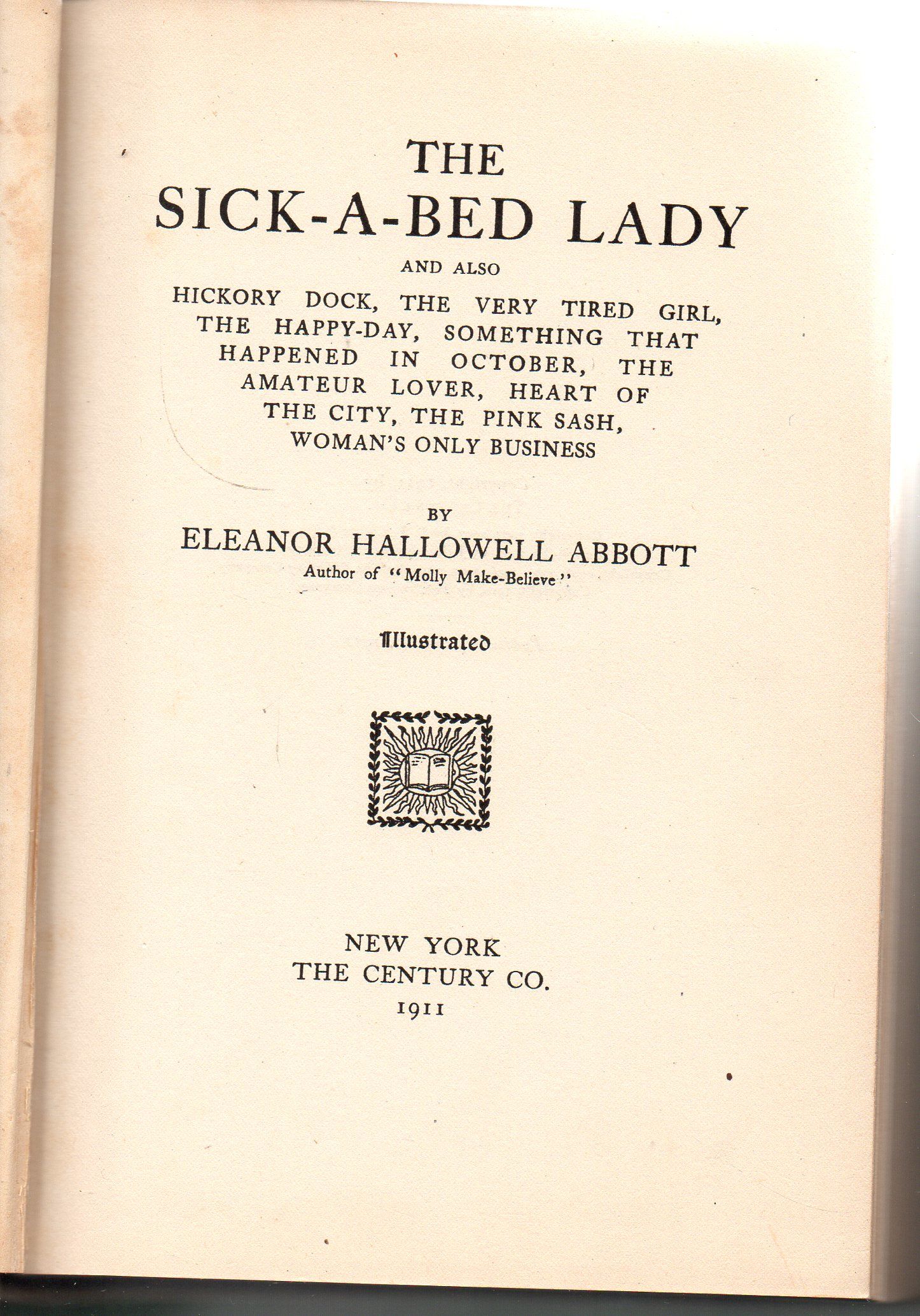 The Sick-a-Bed Lady And Also Hickory