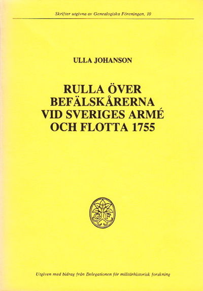 Rulla över befälskårerna vid Sveriges armé och…