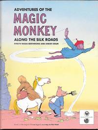 Adventures of the Magic Monkey Along the Silk Roads