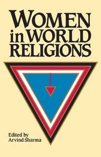 Women in World Religions (Mcgill Studies in the History of Religions) (SUNY series, McGill...