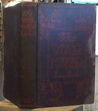 The War Maker; Being the True Story of Captain George B. Boynton by Horace Smith - First Edition - 1911 - from Syber's Books ABN 15 100 960 047 (SKU: 0101375)