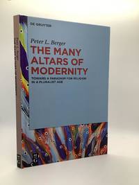 The Many Altars of Modernity