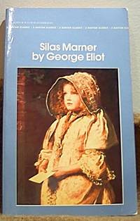 Silas Marner (Bantam Classics)
