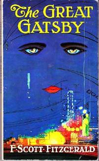 The Great Gatsby (A Scribner classic) by Fitzgerald, F. Scott