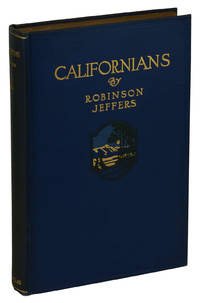 Californians by Jeffers, Robinson - 1916