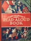John Martin's Read Aloud Book, Being tales to be read to little tots by permission of Mother Goose; also a few happy jingles