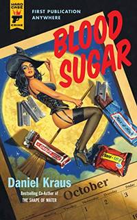 Blood Sugar (Hard Case Crime)