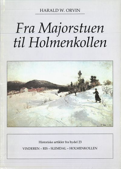 Fra Majorstuen til Holmenkollen.