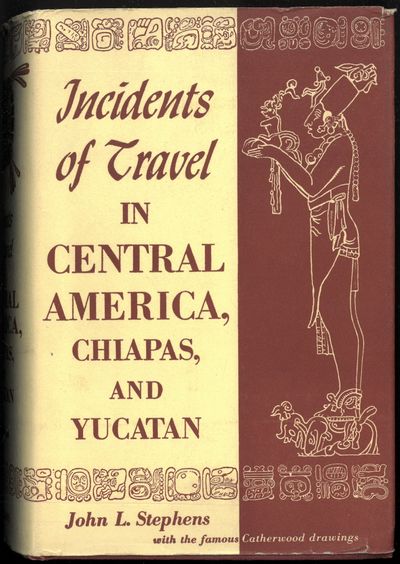 Incidents of travel in Central America, Chiapas,…
