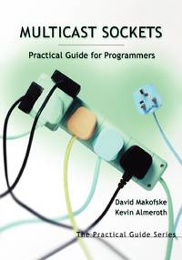Multicast Sockets: Practical Guide for Programmers