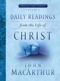 Daily Readings from the Life of Christ