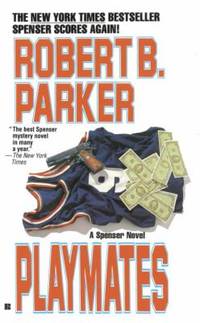 Playmates (Spenser, No 16)