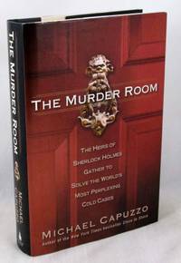 The Murder Room: The Heirs of Sherlock Holmes Gather to Solve the World's Most Perplexing...