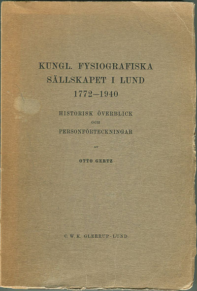 Kungl. Fysiografiska sällskapet i Lund 1772-1940.…