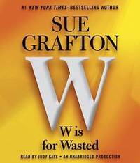 image of W is For Wasted: Kinsey Millhone Mystery (A Kinsey Millhone Novel)