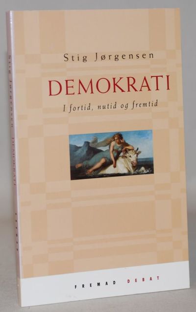 Demokrati - i fortid, nutid og fremtid.