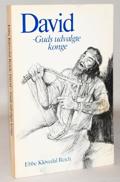David - Guds udvalgte konge.