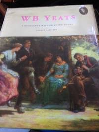 image of W. B. Yeats: A Biography with Selected Poems