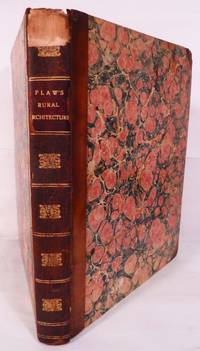 Ferme Ornee; Or Rural Improvements. A Series Of Domestic and Ornamental Designs, Suited To Parks, Plantations, Rides, Walks, Rivers, Farms, &c. Consisting Of Fences, Paddock Houses, A Bath, A Dog-Kennel, Pavilions, Farm-Yards, Fishing-Houses, Sporting-Boxes, Shooting-Lodges, Single And Double Cottages, &c. Calculated For Landscape And Picturesque Effects {BOUND WITH] Sketches For Country Houses, Villas, And Rural Dwellings; Calculated For Persons Of Moderate income, And For Comfortable Retirement. Also Some Designs For Cottages, Which May Be Constructed Of The Simplest Materials; With Plans and General Estimates [BOUND WITH] ATKINSON, WILLIAM, Views Of Picturesque Cottages With Plans Selected From A Collection Of Drawings Taken In Different Parts Of England, And Intended As Hints For The Improvement Of Village Scenery