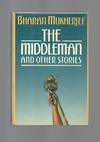 THE MIDDLEMAN AND OTHER STORIES