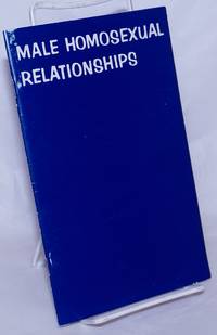 cover of Male Homosexual Relationships: Wedding Night and Honeymoon & Hygiene of Sexual Intercourse