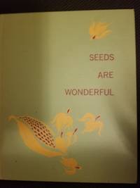 Seeds Are Wonderful