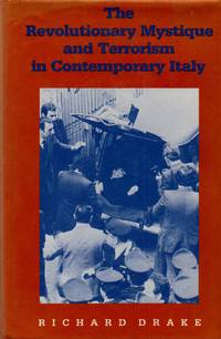 The Revolutionary Mystique and Terrorism in Contemporary Italy