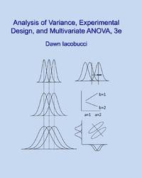 Analysis of Variance, Experimental Design, and Multivariate ANOVA, 3e